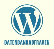 datenbankabfragen in wordpress mit wpdb